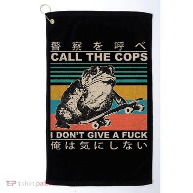 Call The Cops I Don’T Give A Fck Skateboarding Toad Japanese Golf Towel