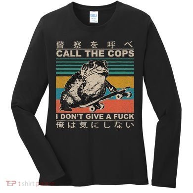 Call The Cops I Don’T Give A Fck Skateboarding Toad Japanese Women's Long Sleeve Shirt