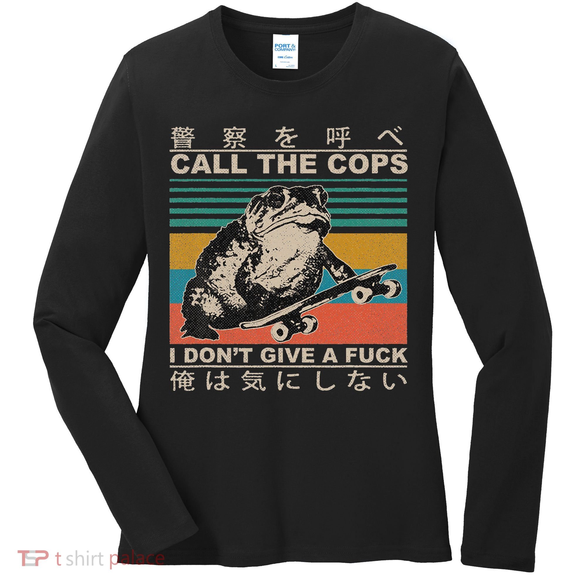 Call The Cops I Don’T Give A Fck Skateboarding Toad Japanese Women's Long Sleeve Shirt