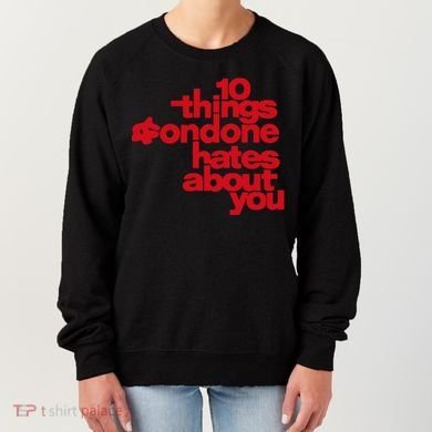 Condoneit Things Condone Hates About You Women's Sweatshirt