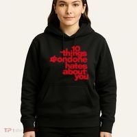 Condoneit Things Condone Hates About You Hoodie thumb 5