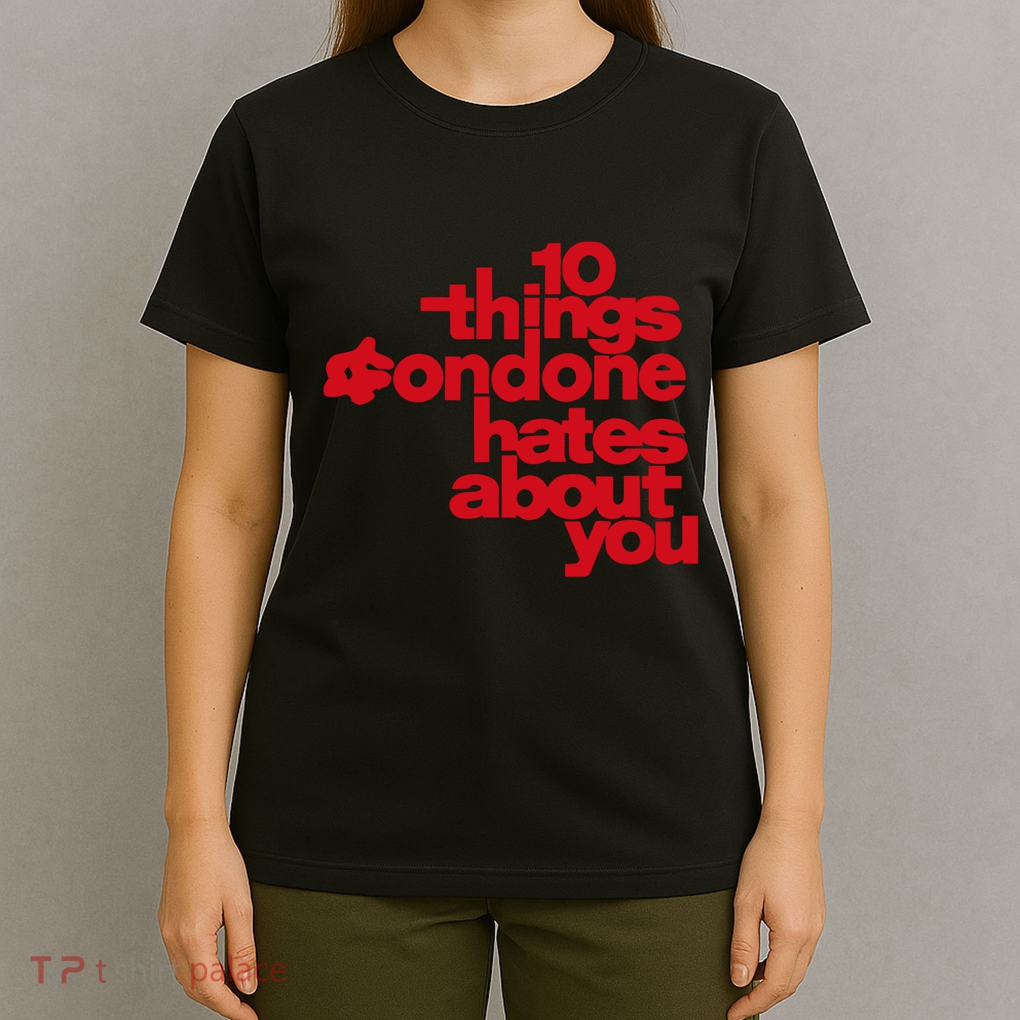 Condoneit Things Condone Hates About You T-Shirt