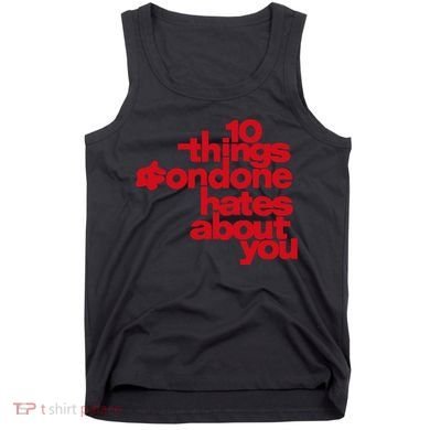 Condoneit Things Condone Hates About You Tank Top