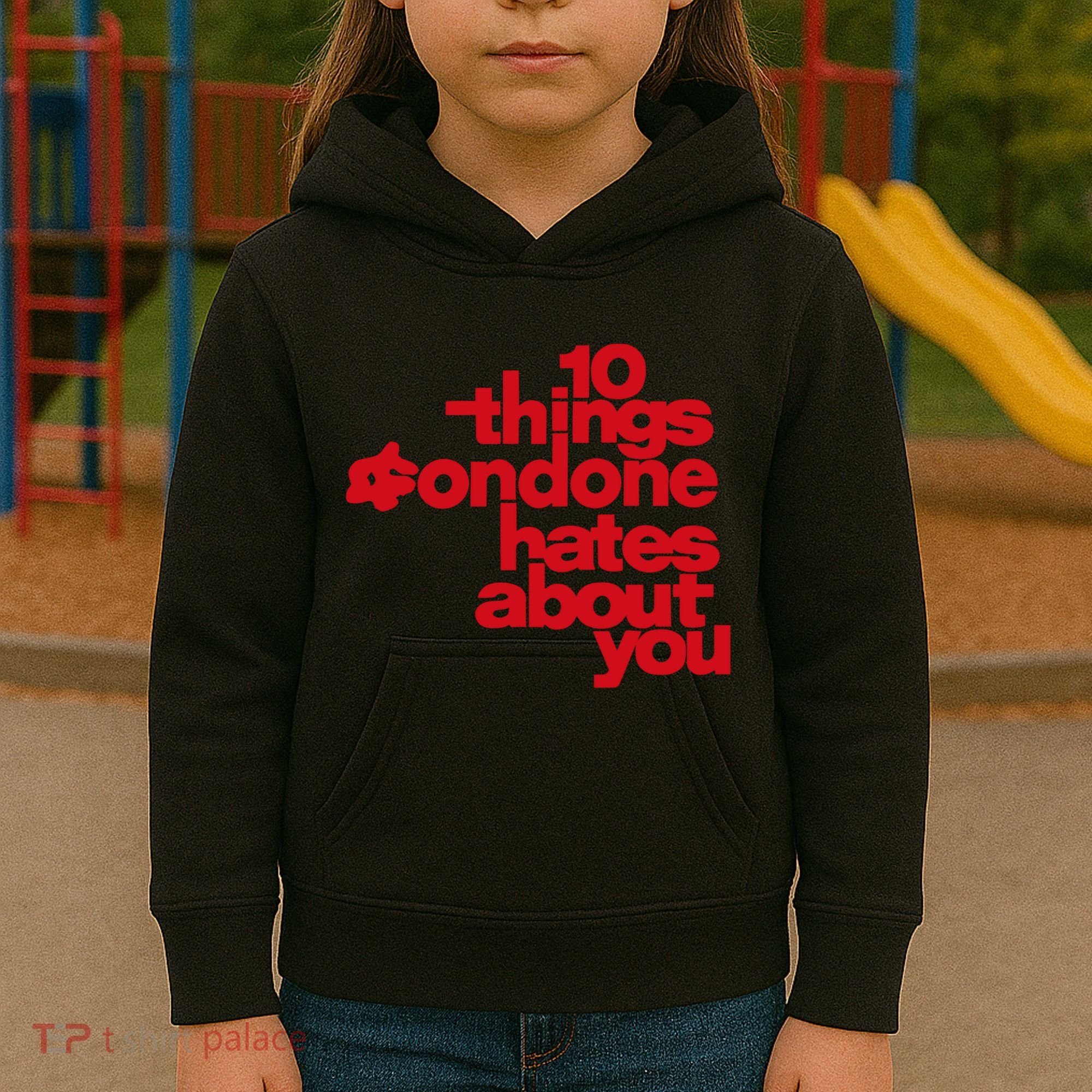 Condoneit Things Condone Hates About You Kids Hoodie