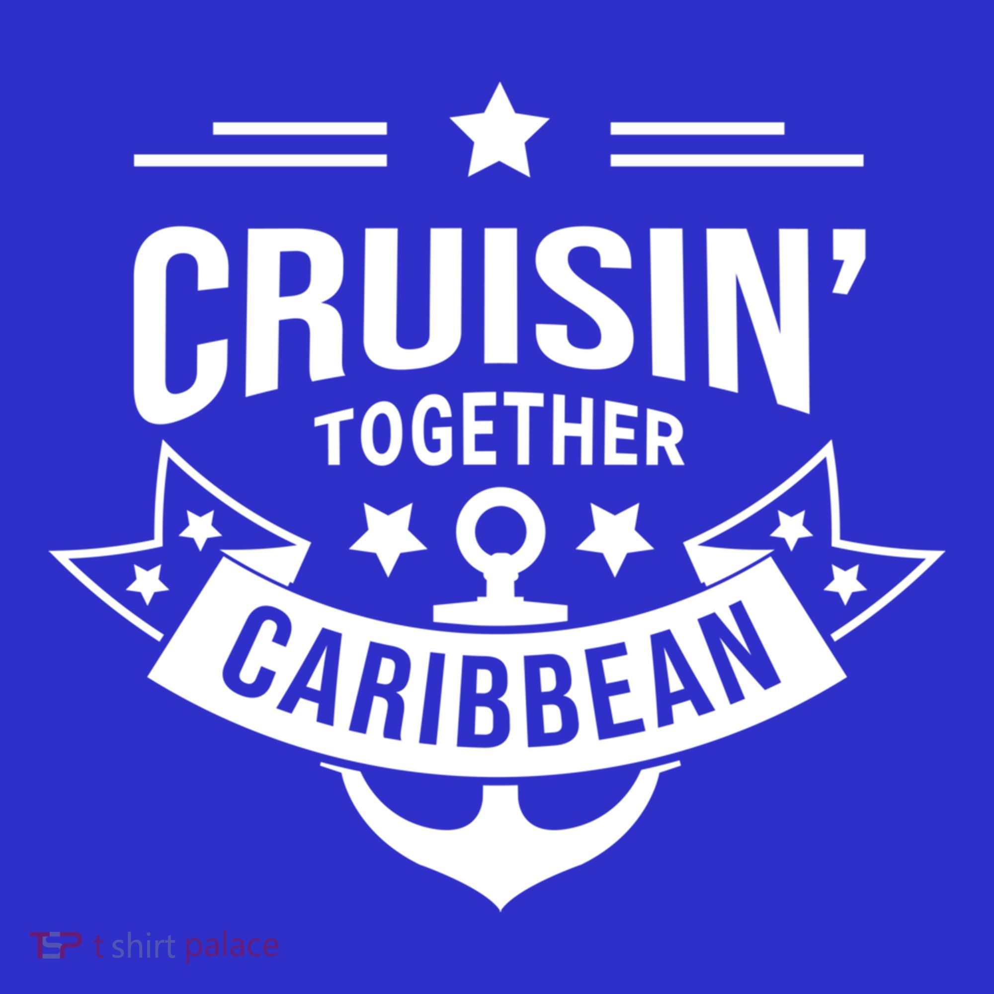 Cruisin Together Caribbean Cute Gift Sweatshirt