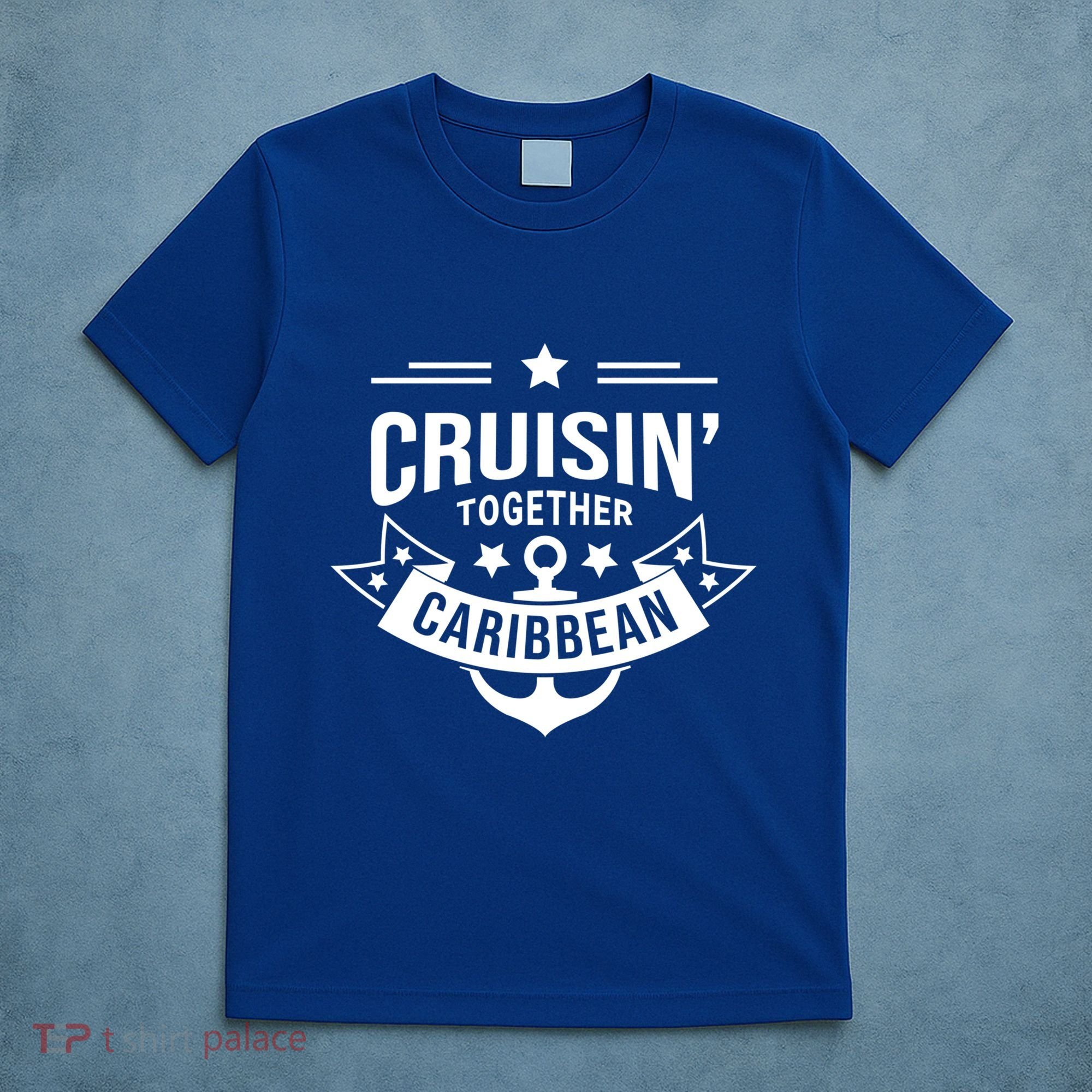 Cruisin Together Caribbean Cute Gift T-Shirt