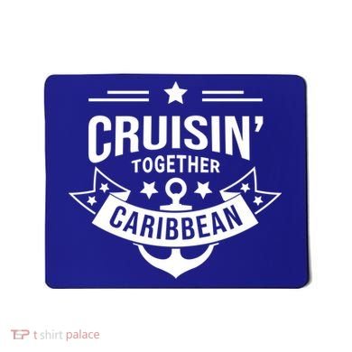 Cruisin Together Caribbean Cute Gift Mousepad