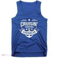 Cruisin Together Caribbean Cute Gift Tank Top thumb 0