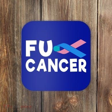 Cancer Thyroid Cancer Funny Gift Coaster