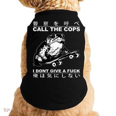 Call The Cops I Don’T Give A Fck Skateboarding Toad Japanese Doggie Tank