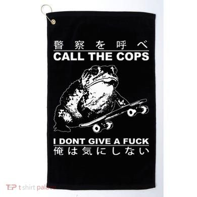 Call The Cops I Don’T Give A Fck Skateboarding Toad Japanese Golf Towel