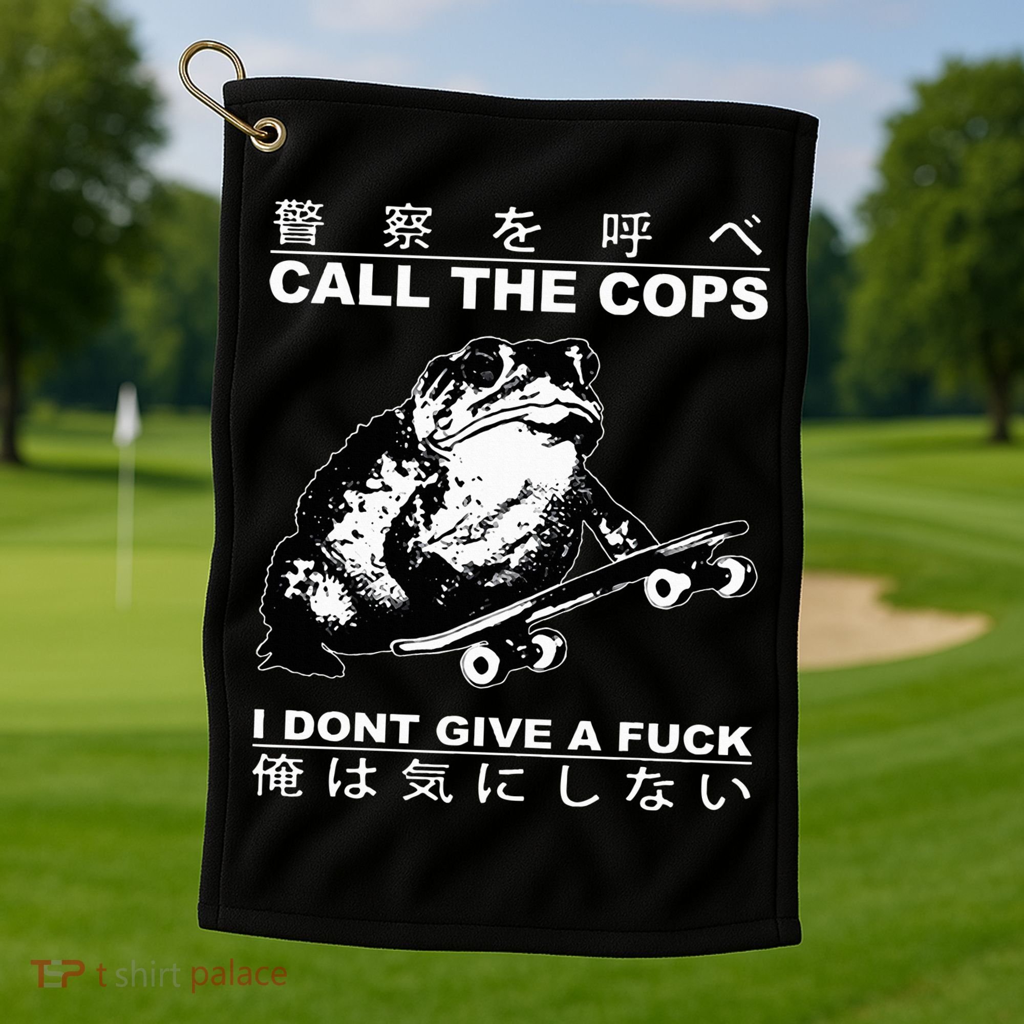 Call The Cops I Don’T Give A Fck Skateboarding Toad Japanese Golf Towel