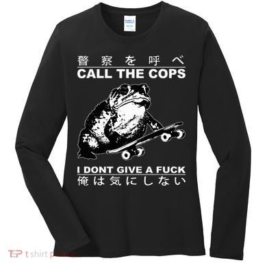 Call The Cops I Don’T Give A Fck Skateboarding Toad Japanese Women's Long Sleeve Shirt