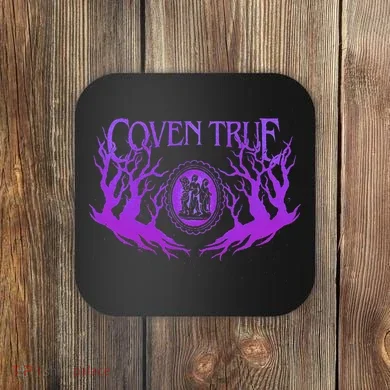 Coven True Coaster
