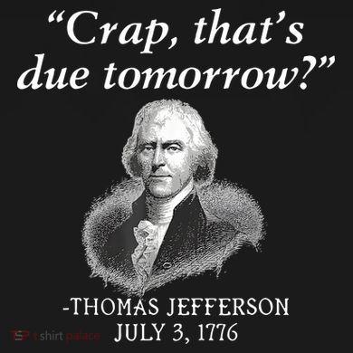 Crap ThatS Due Tomorrow Thomas Jefferson Magnet