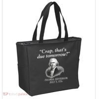 Crap ThatS Due Tomorrow Thomas Jefferson Tote Bag thumb 2