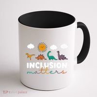 Cute TRex Dinosaur Inclusion Teacher Matters Special Education Gift Coffee Mug thumb 1