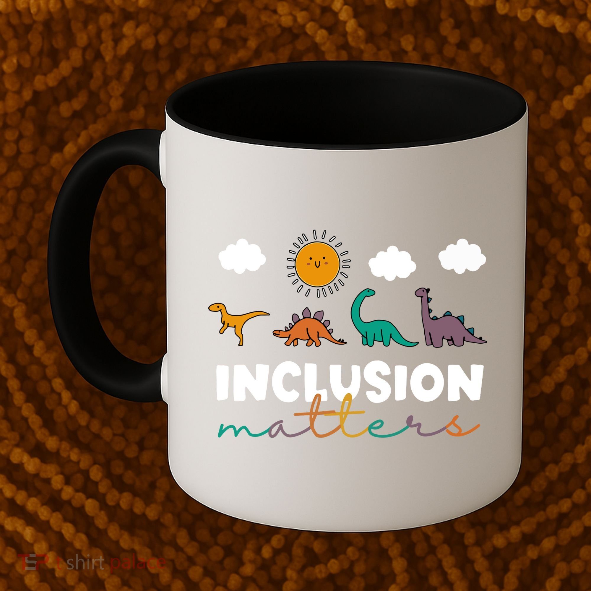 Cute TRex Dinosaur Inclusion Teacher Matters Special Education Gift Coffee Mug