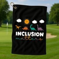 Cute TRex Dinosaur Inclusion Teacher Matters Special Education Gift Golf Towel thumb 1