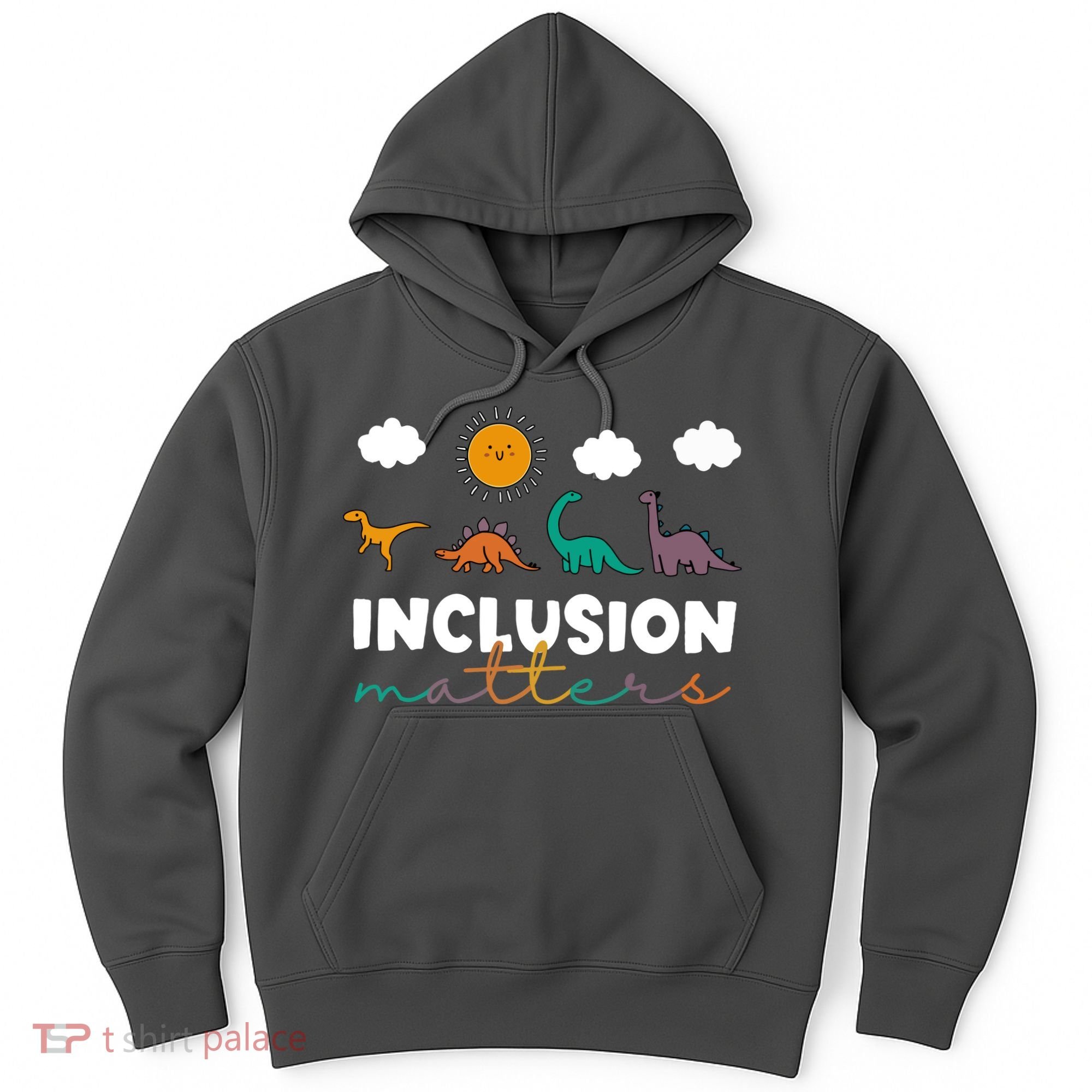 Cute TRex Dinosaur Inclusion Teacher Matters Special Education Gift Hoodie