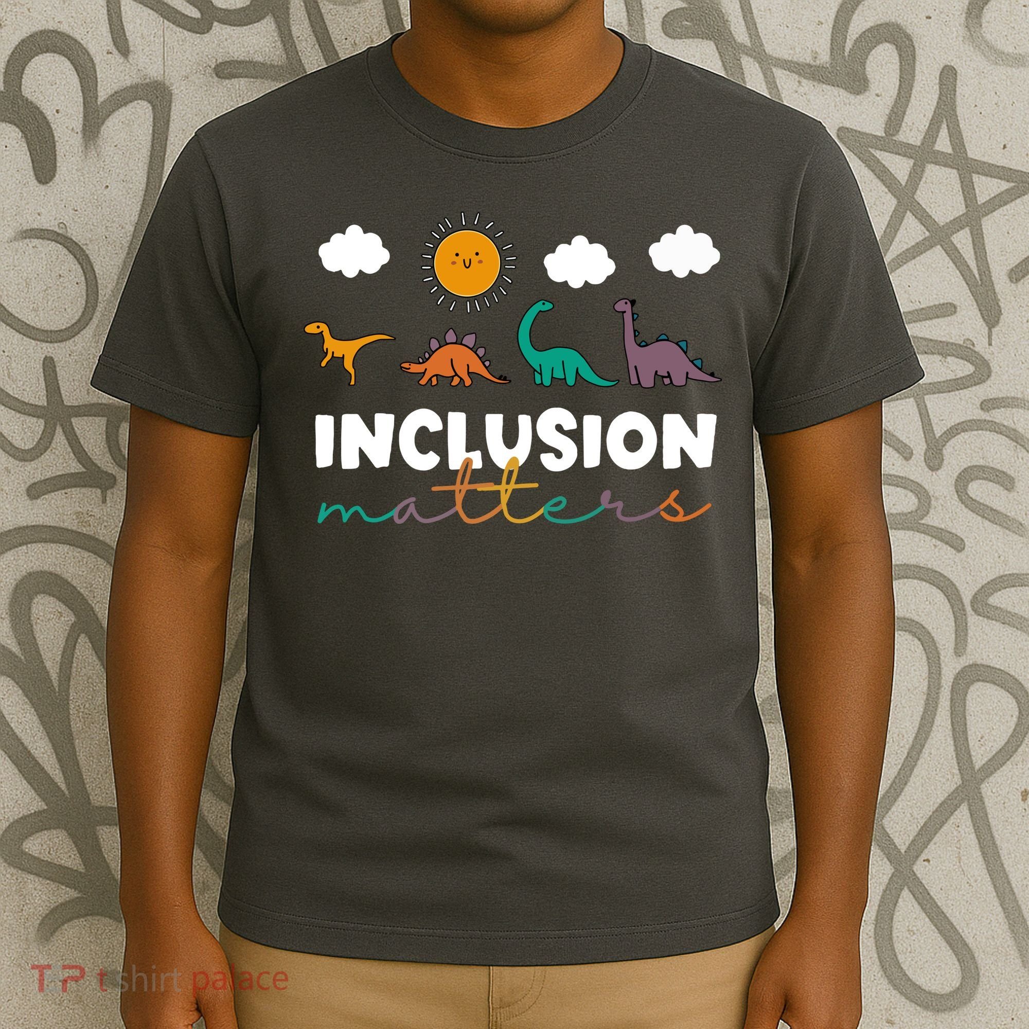 Cute TRex Dinosaur Inclusion Teacher Matters Special Education Gift T-Shirt