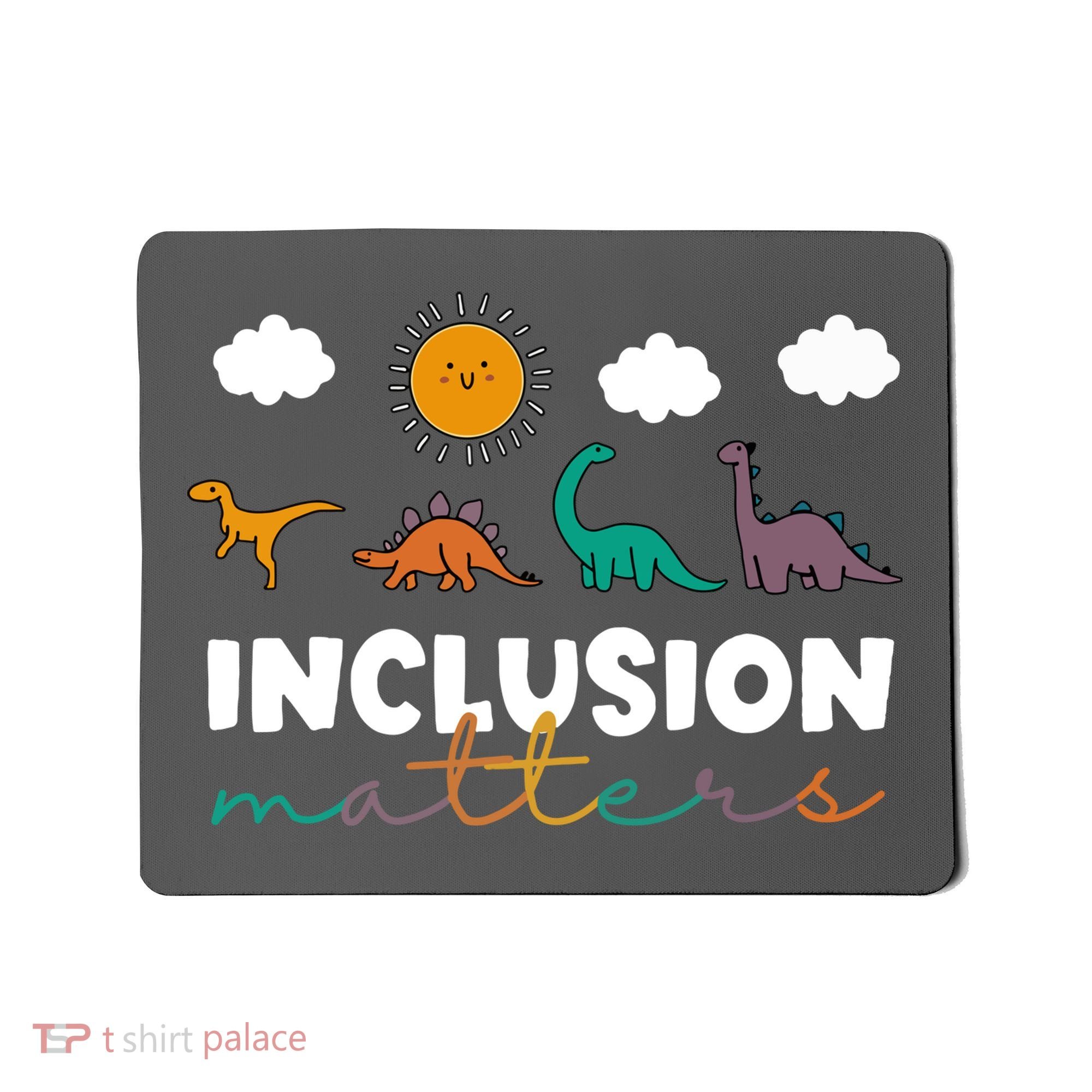 Cute TRex Dinosaur Inclusion Teacher Matters Special Education Gift Mousepad