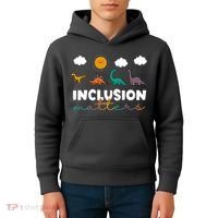 Cute TRex Dinosaur Inclusion Teacher Matters Special Education Gift Kids Hoodie thumb 4