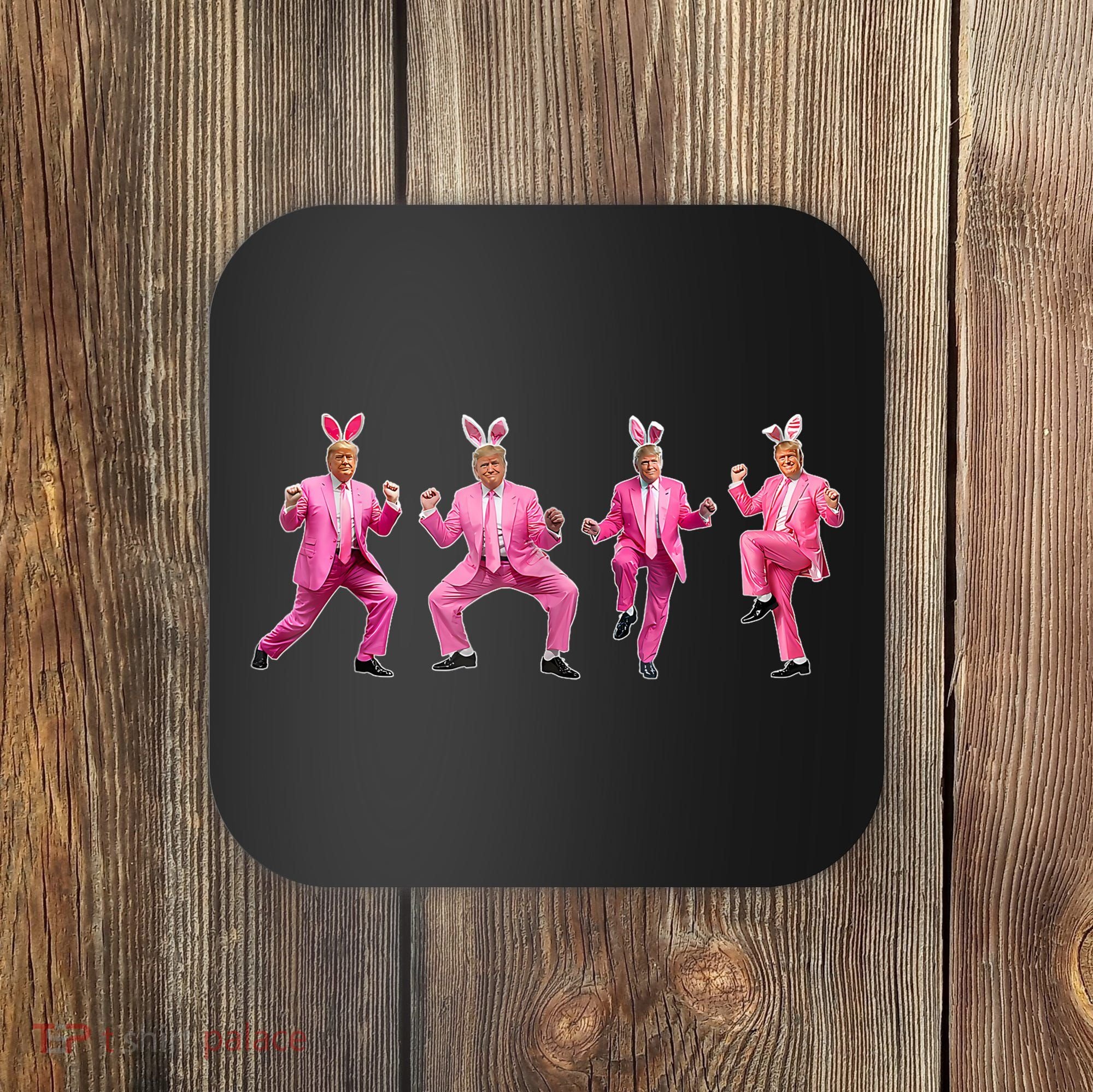 Cute Trump Dance Easter Day Bunny Funny Trump Easter Day Coaster