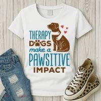 Cute Therapy Dogs Make A Pawsitive Impact Therapy Dog Team Women's T-Shirt thumb 3