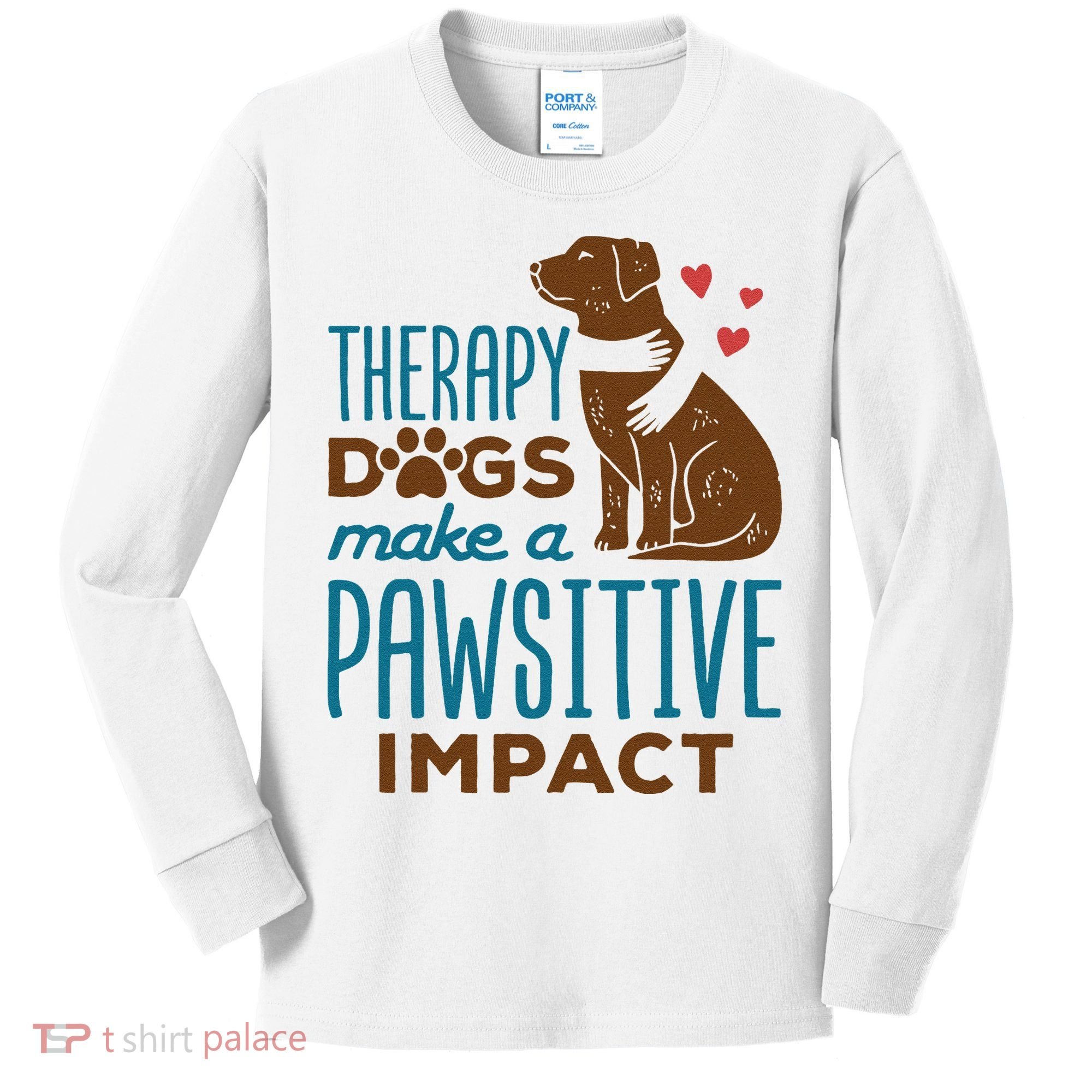Cute Therapy Dogs Make A Pawsitive Impact Therapy Dog Team Kids Long Sleeve Shirt
