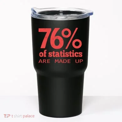Cool Teksture Design 76% Statistics Patern Tumbler