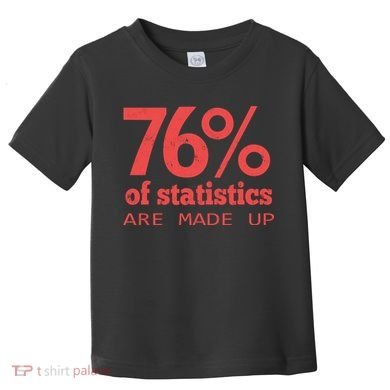 Cool Teksture Design 76% Statistics Patern Toddler T-Shirt