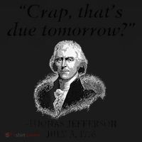 Crap That's Due Tomorrow Thomas Jefferson Funny 4th Of July Backpack thumb 2