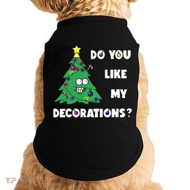 Christmas Tree Do You Like My Decorations Xmas Lights Doggie Tank