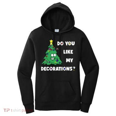 Christmas Tree Do You Like My Decorations Xmas Lights Women's Hoodie