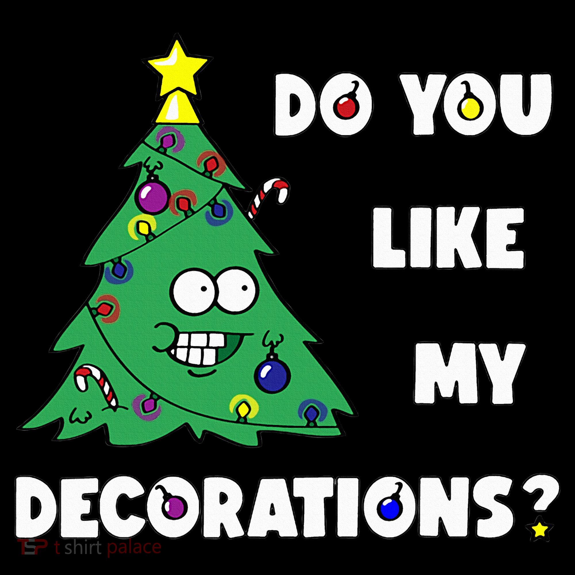 Christmas Tree Do You Like My Decorations Xmas Lights Women's Hoodie