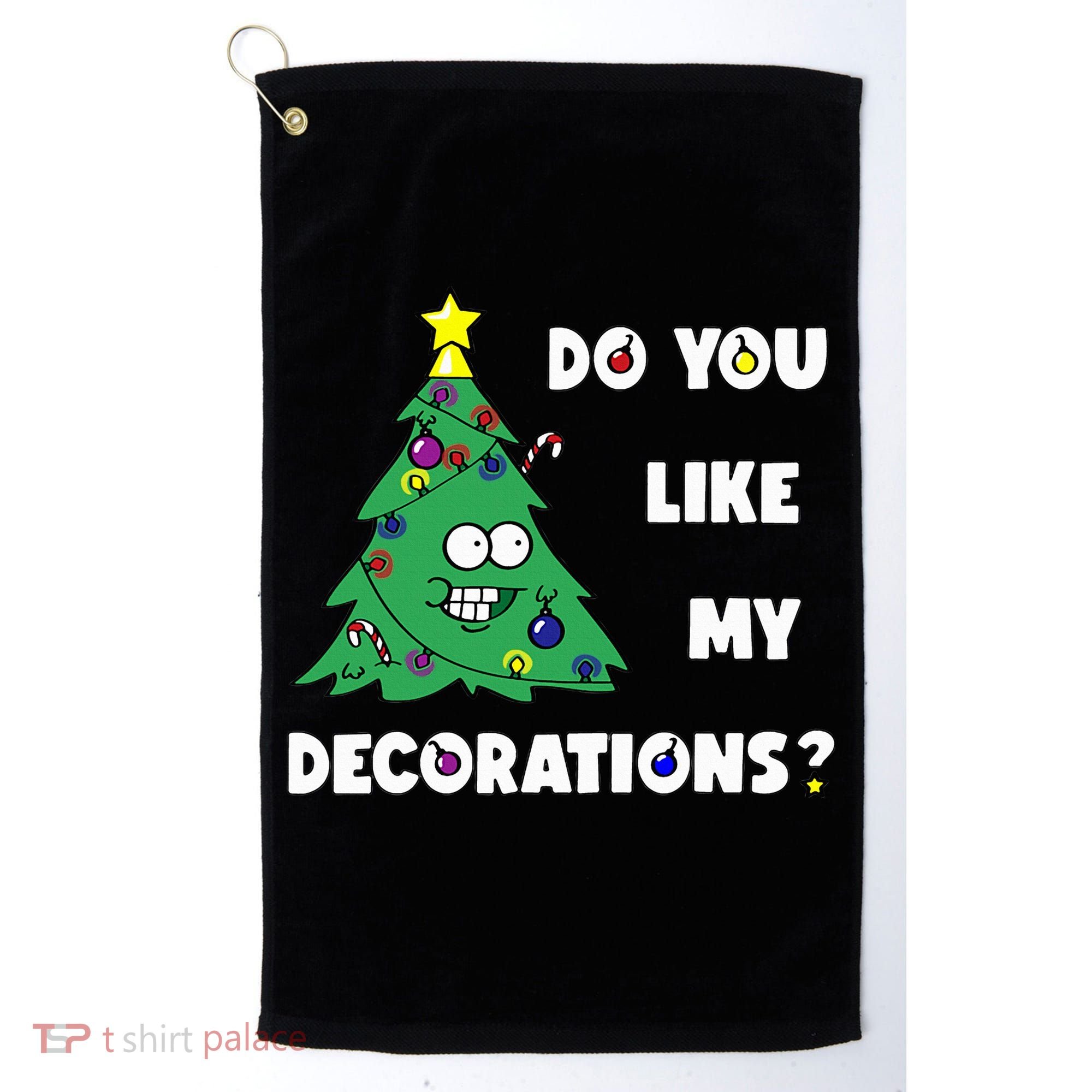 Christmas Tree Do You Like My Decorations Xmas Lights Golf Towel