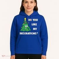 Christmas Tree Do You Like My Decorations Xmas Lights Hoodie thumb 5