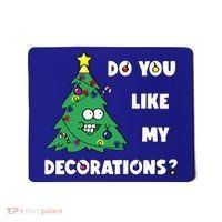 Christmas Tree Do You Like My Decorations Xmas Lights Mousepad thumb 0