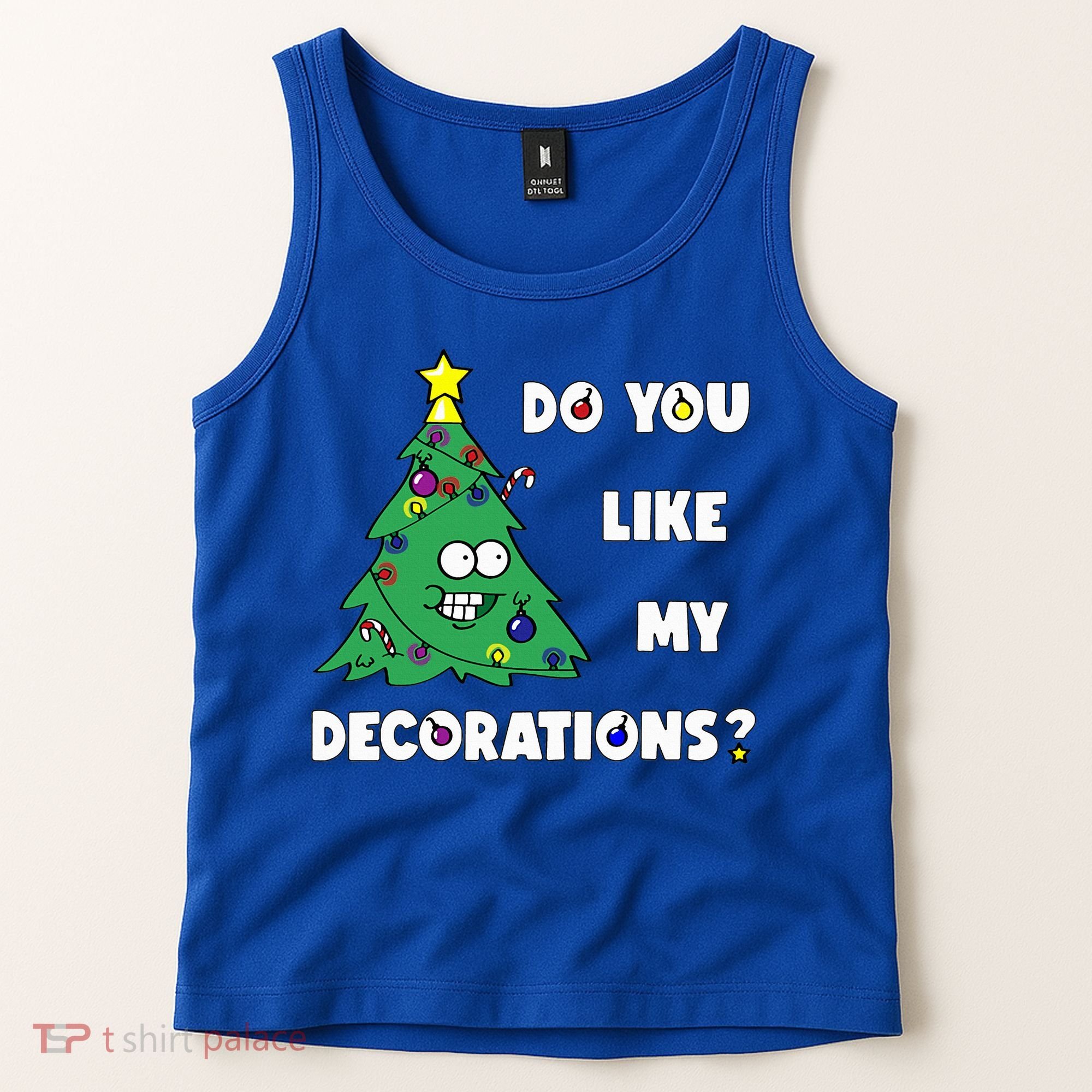 Christmas Tree Do You Like My Decorations Xmas Lights Tank Top