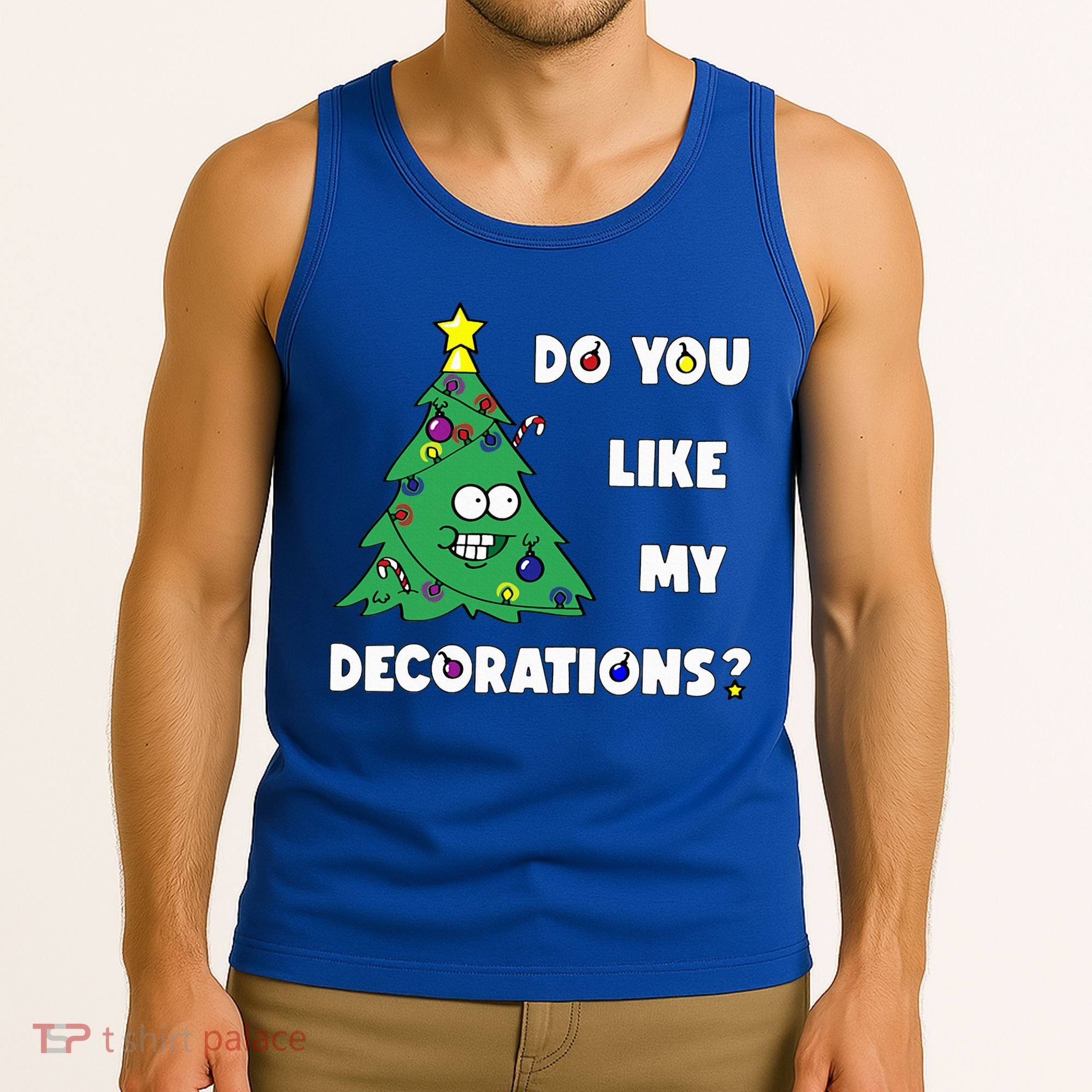 Christmas Tree Do You Like My Decorations Xmas Lights Tank Top