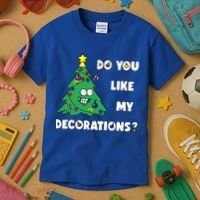Christmas Tree Do You Like My Decorations Xmas Lights Kids T-Shirt thumb 3