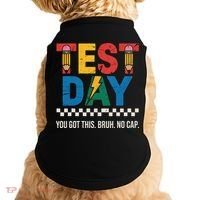 Crush Test Day You Got This Bruh No Cap Doggie Tank thumb 0