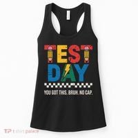 Crush Test Day You Got This Bruh No Cap Women's Tank Top thumb 0
