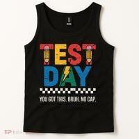 Crush Test Day You Got This Bruh No Cap Tank Top thumb 2