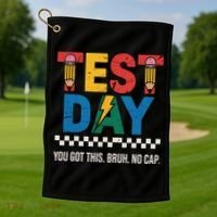 Crush Test Day You Got This Bruh No Cap Golf Towel thumb 1