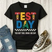 Crush Test Day You Got This Bruh No Cap Women's T-Shirt thumb 3