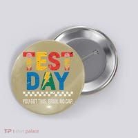 Crush Test Day You Got This Bruh No Cap Button thumb 0