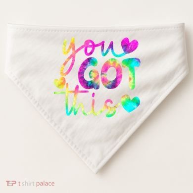 Cute Tie Dye You Got This USA-Made Doggie Bandana