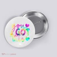 Cute Tie Dye You Got This Button thumb 0